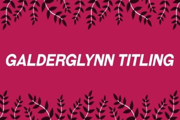 Galderglynn Titling Typeface for Vintage Crafters