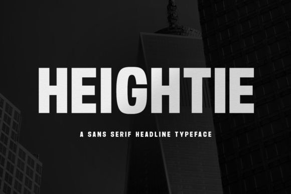 Heightie: A Stylish Sans Serif Display Font for Web Headers