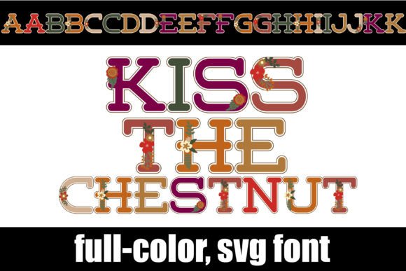 Kiss the Chestnut: A Warm Typeface for Makers