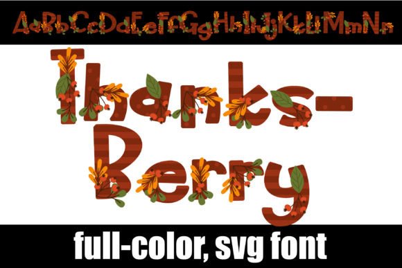 Thanksberry: A Whimsical Color Font for Branding